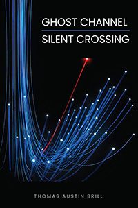 GHOST CHANNEL / SILENT CROSSING
