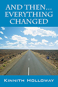 "And Then...Everything Changed"