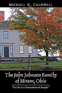 The John Johnson Family of Hiram, Ohio