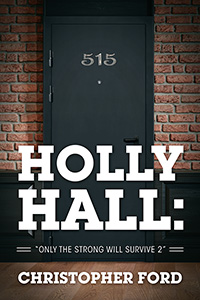 Holly Hall: “Only the Strong Will Survive 2”