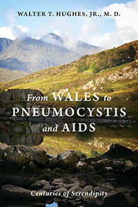 From Wales to Pneumocystis and AIDS