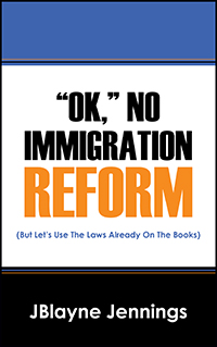 "OK," NO IMMIGRATION REFORM