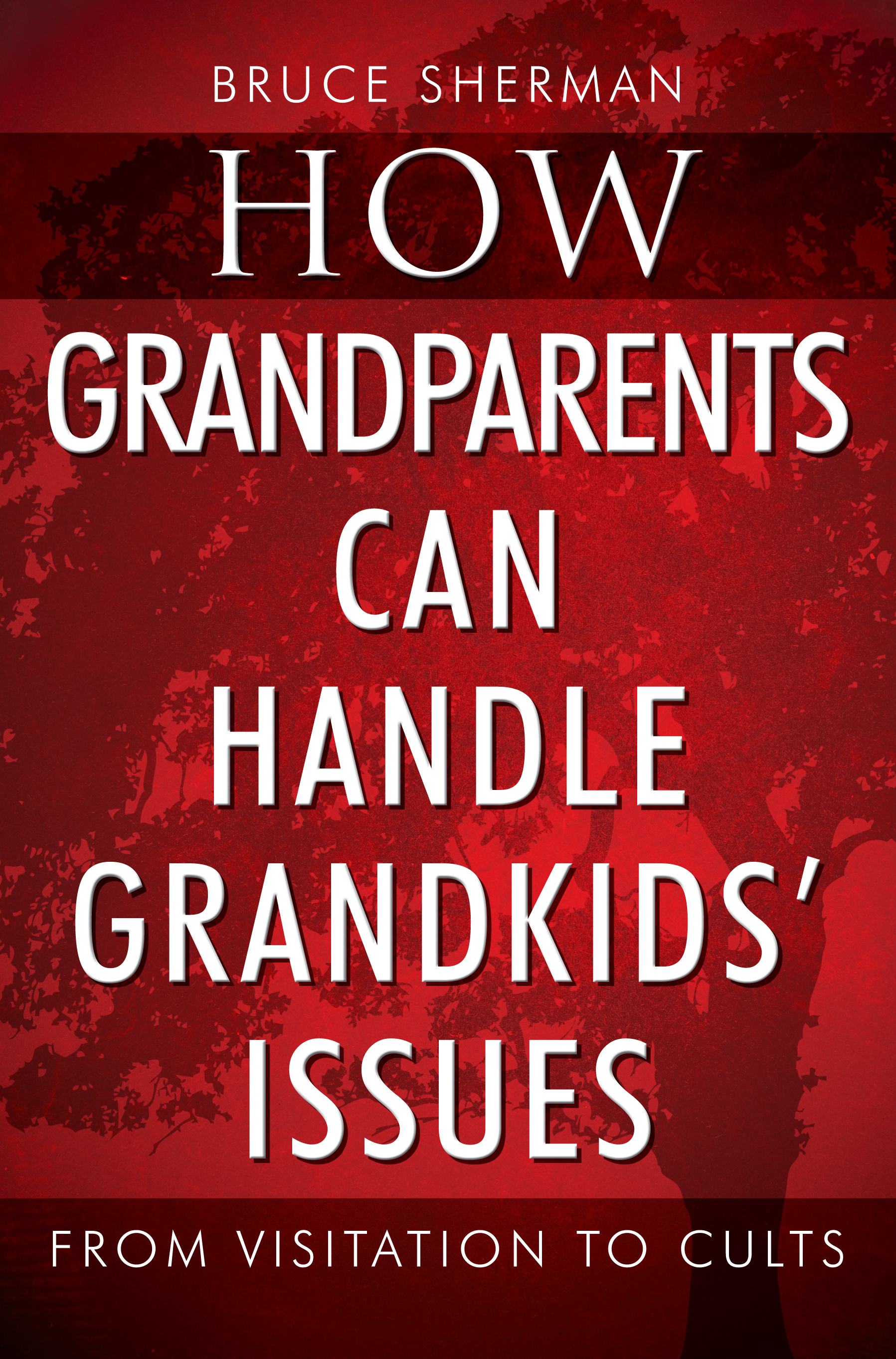 How Grandparents Can Handle Grandkids' Issues