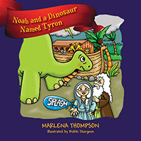 Noah and a Dinosaur Named Tyron (eBook Edition)