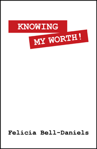 Knowing My Worth!