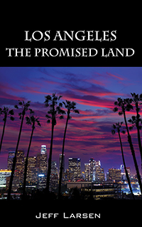 Los Angeles The Promised Land