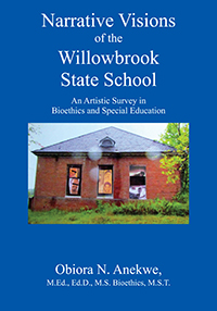 Narrative Visions of the Willowbrook State School