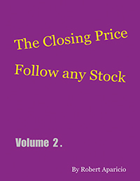 The Closing Price: Follow Any Stock - Volume 2
