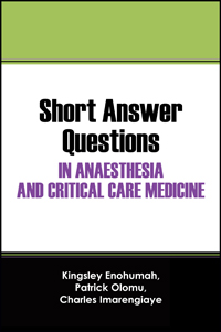 Short Answer Questions In Anaesthesia And Critical Care Medicine
