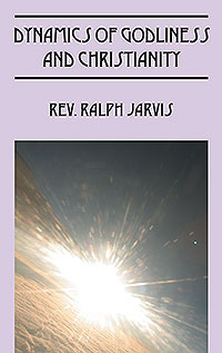 Dynamics of Godliness and Christianity