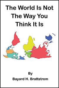 The World Is Not The Way You Think It Is