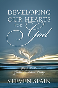 Developing Our Hearts For God