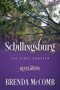 Schillingsburg the Final Chapter: Revelations