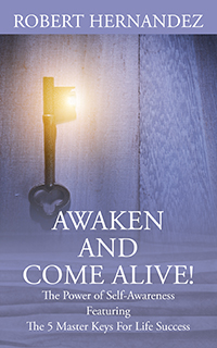 Awaken and Come Alive!