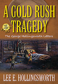 A Gold Rush Tragedy