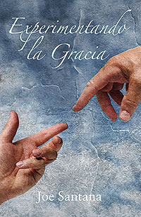 Experimentando la Gracia