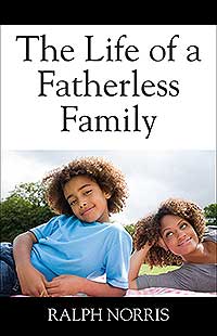 The Life of a Fatherless Family