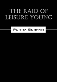 The Raid of Leisure Young