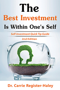 The Best Investment Is Within One's Self