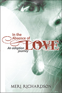 In the Absence of Love