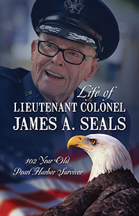 Life of Lieutenant Colonel James A. Seals