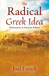 The Radical Greek Idea