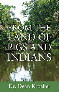 From the Land of Pigs and Indians