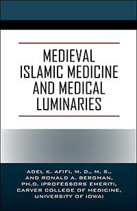 Medieval Islamic Medicine and Medical Luminaries