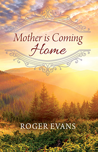 Mother is Coming Home