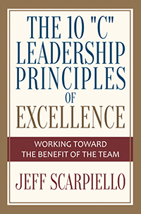 The Ten "C" Leadership Principles of Excellence