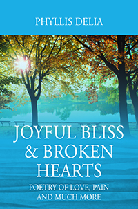 Joyful Bliss & Broken Hearts