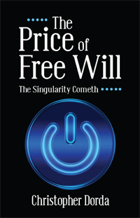 The Price of Free Will