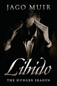 Libido:  The Hunger Season