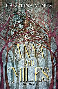 Anya and Miles: Book 2