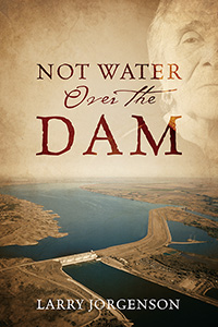 Not Water Over the Dam
