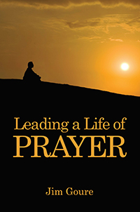 Leading a Life of Prayer