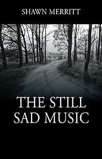 The Still Sad Music