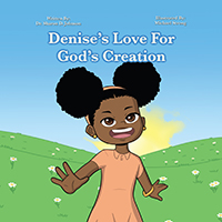 Denise's Love for God's Creation (eBook Edition)