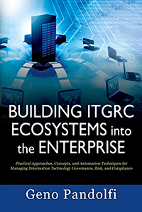Building ITGRC Ecosystems into the Enterprise