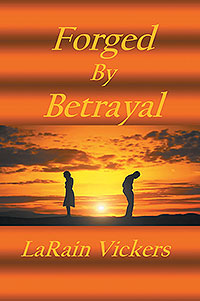 Forged By Betrayal (eBook Edition)