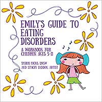 Emily's Guide to Eating Disorders