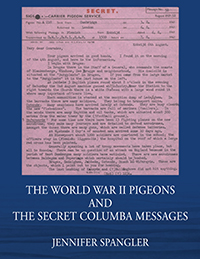 The World War II Pigeons and the Secret Columba Messages