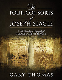 The Four Consorts of Joseph Slagle