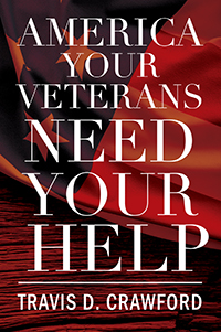 AMERICA YOUR VETERANS NEED YOUR HELP