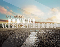 Voyag Institute's Roadmap for a Christ-Centered Journey