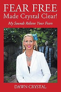 FEAR FREE Made Crystal Clear