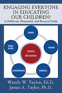 Engaging Everyone In Educating Our Children! (eBook Edition)