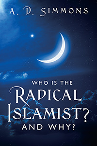 Who Is the Radical Islamist? and Why?