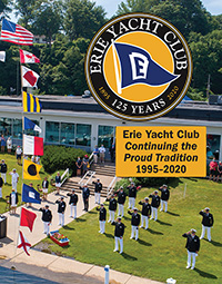 Erie Yacht Club Continuing the Proud Tradition 1995 - 2020