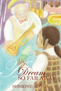 A Dream So Far Away